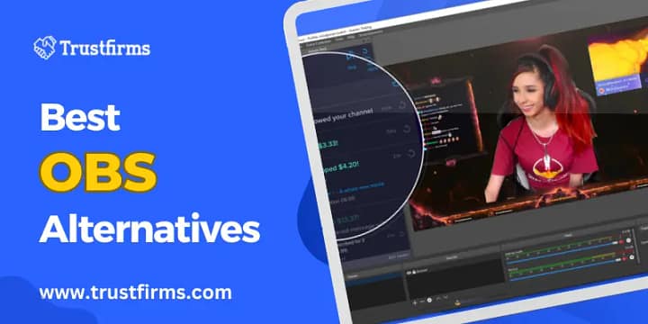 10 Best OBS Alternatives For Recording (Top Free & Paid)